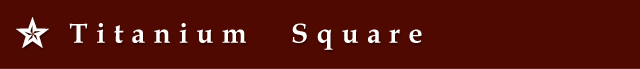 Titanium Square